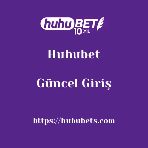 Huhubet Güncel Giriş